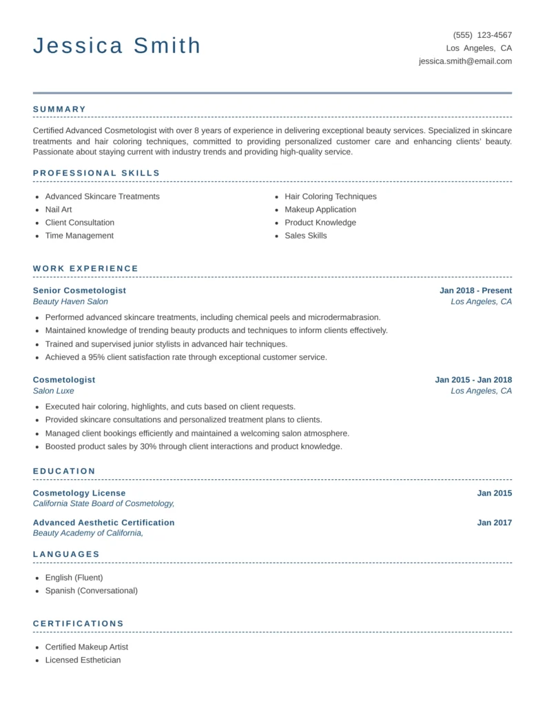 A clean, professional resume for Jessica Smith showcasing her experience as an Advanced Cosmetologist, including skills in skincare, hair coloring, makeup application, and client consultation, along with work history, education, languages, and certifications.