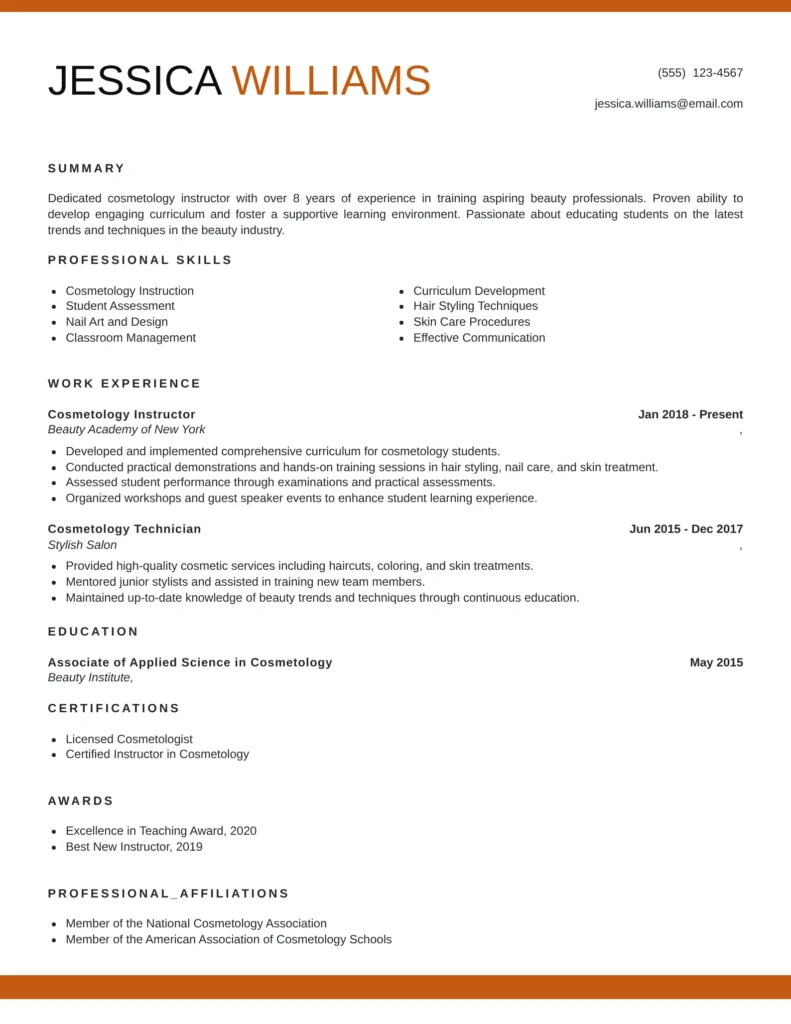 A clean, modern resume for Jessica Williams highlighting her experience as a cosmetology instructor, including skills in curriculum development, cosmetology instruction, student assessment, and classroom management, alongside her work history, education, certifications, awards, and affiliations.
