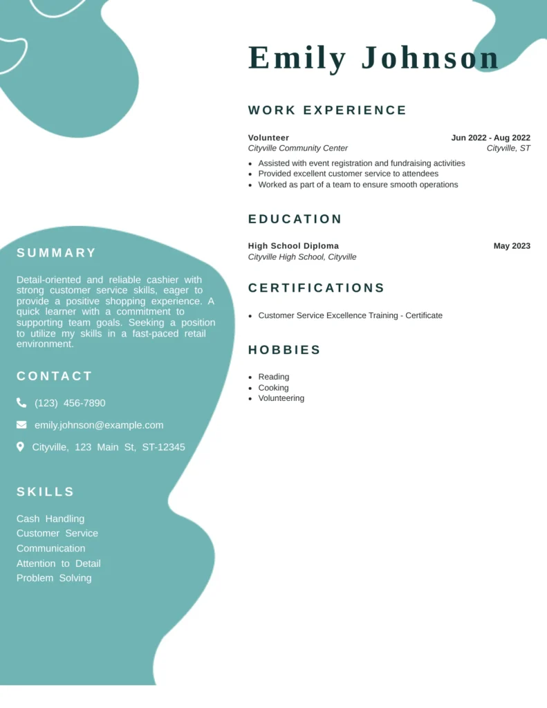 Professional cashier resume layout for a fresher named Emily Johnson, showing summary, contact details, work experience, skills, certifications, and hobbies on a teal and white background.