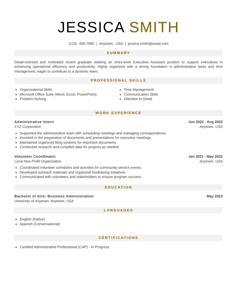 Entry-level Executive Assistant resume example featuring a professional summary, administrative skills, internship and volunteer experience, education, languages, and certification.