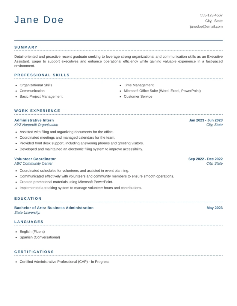 Executive Assistant resume with no experience featuring a professional summary, transferable skills, internship and volunteer experience, education, languages, and certification.