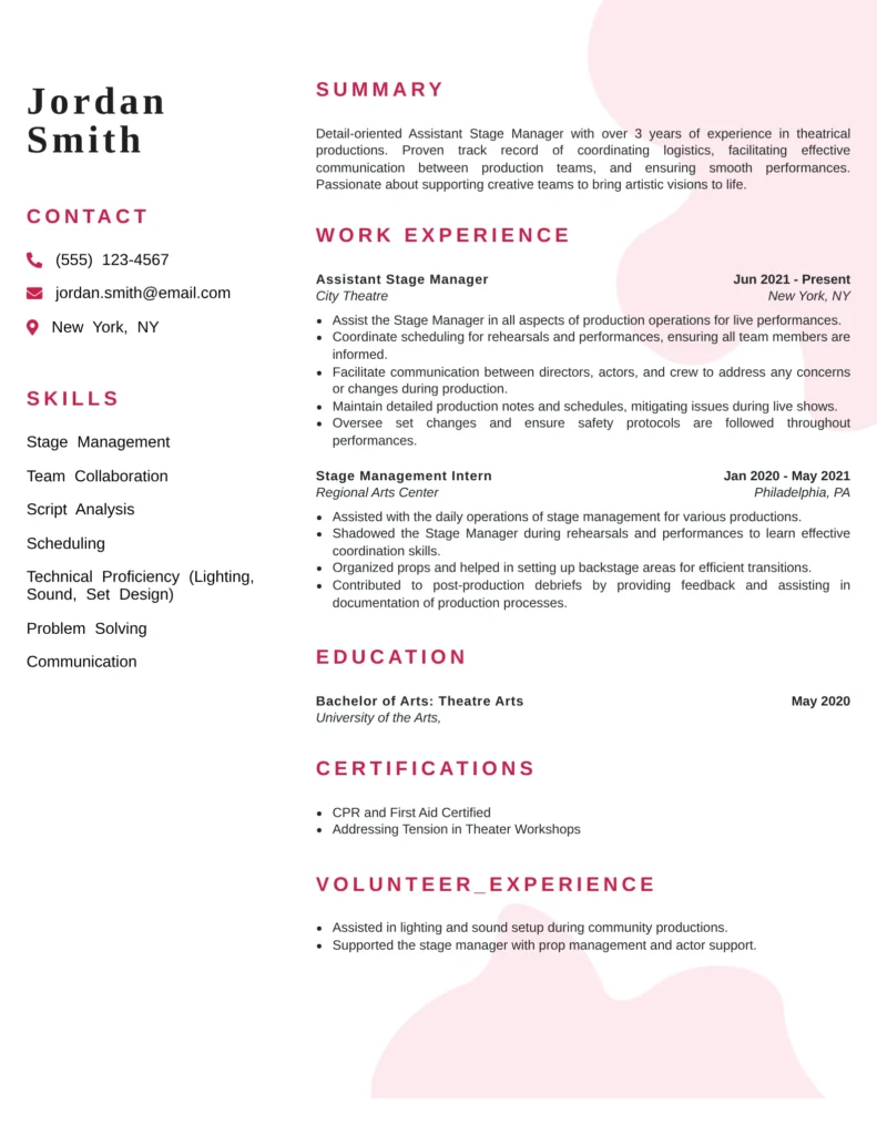 This resume effectively highlights relevant experience and skills for an Assistant Stage Manager position. The layout is clear and focused, demonstrating practical knowledge and collaboration in theatrical environments. It includes a strong summary that conveys enthusiasm and commitment to the profession, making it attractive to potential employers.