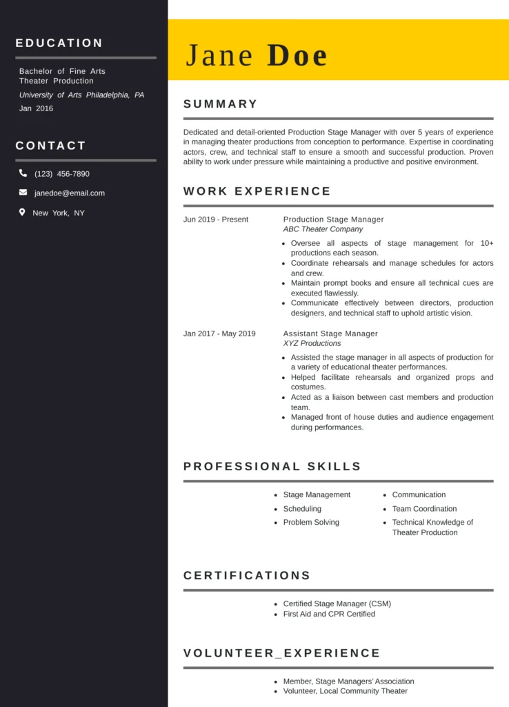 This resume effectively showcases relevant experience and skills, using clear and concise language typical to the theater industry. The structure highlights key achievements and responsibilities that align well with the role of a Production Stage Manager. By including certifications and affiliations, it demonstrates continuous professional development, which is valuable in the arts sector.