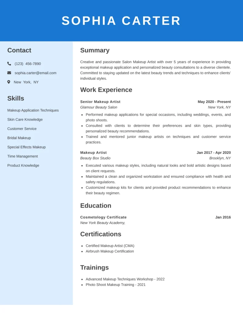 This resume effectively showcases the applicant's skills and experience related to makeup artistry, featuring a clear summary that highlights qualifications. The work experience section shows both progression and related responsibilities, while the education and optional certifications add credibility. Additionally, client testimonials enhance the applicant's appeal, providing social proof of their expertise.