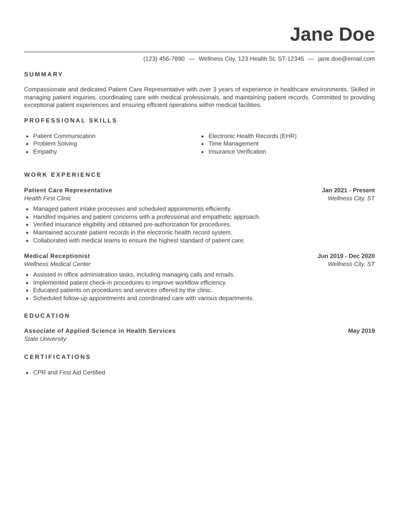 A clean, single-page resume for Jane Doe showcasing her summary, professional skills, work experience as a Patient Care Representative and Medical Receptionist, education in Health Services, and CPR/First Aid certification.