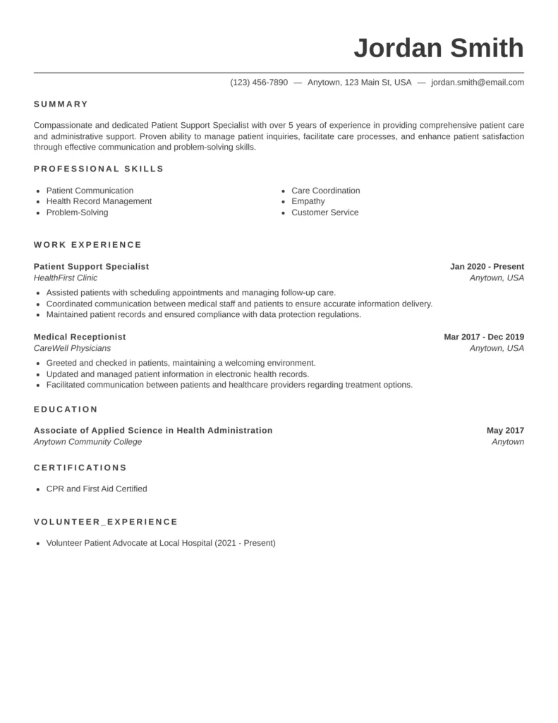 A clean, single-page resume for Jordan Smith featuring a summary, key skills, work experience as a Patient Support Specialist and Medical Receptionist, education in Health Administration, certifications, and volunteer experience.