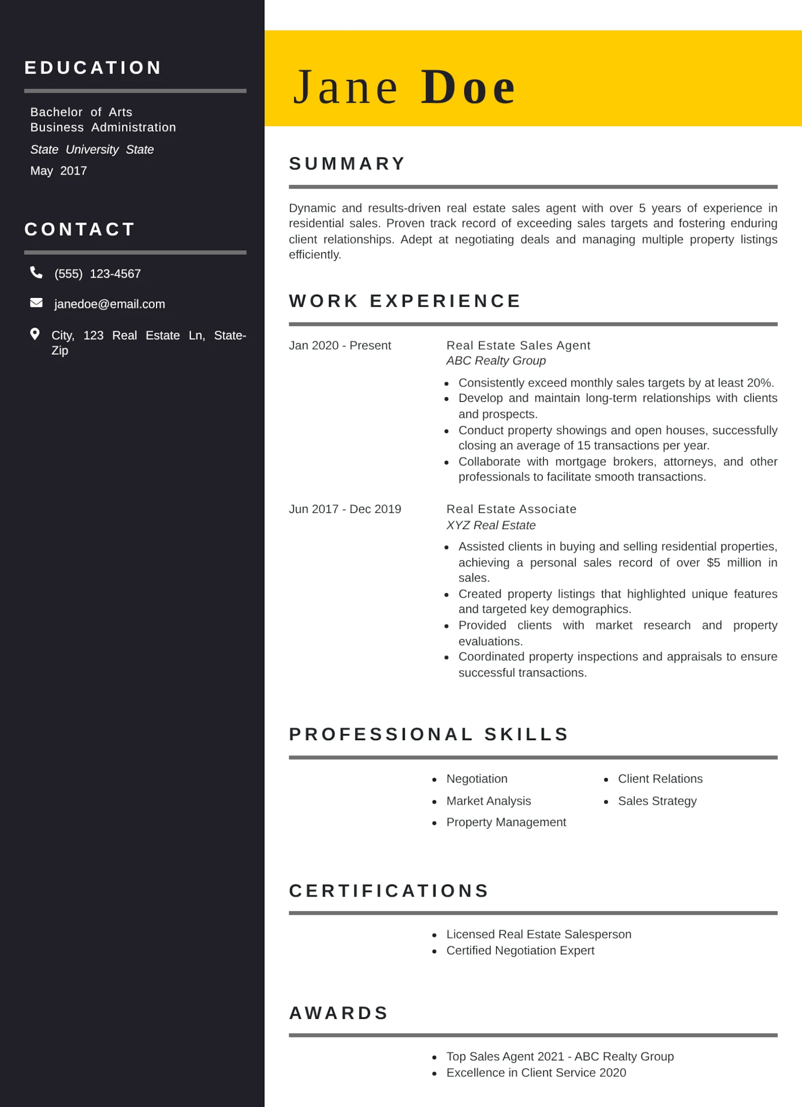 A modern resume for “Jane Doe” with a bold yellow header and clean two-column layout. The left side displays education and contact information on a dark background. The right side includes a summary, detailed work experience, professional skills, certifications, and awards, arranged with clear headings and bullet points for easy readability.